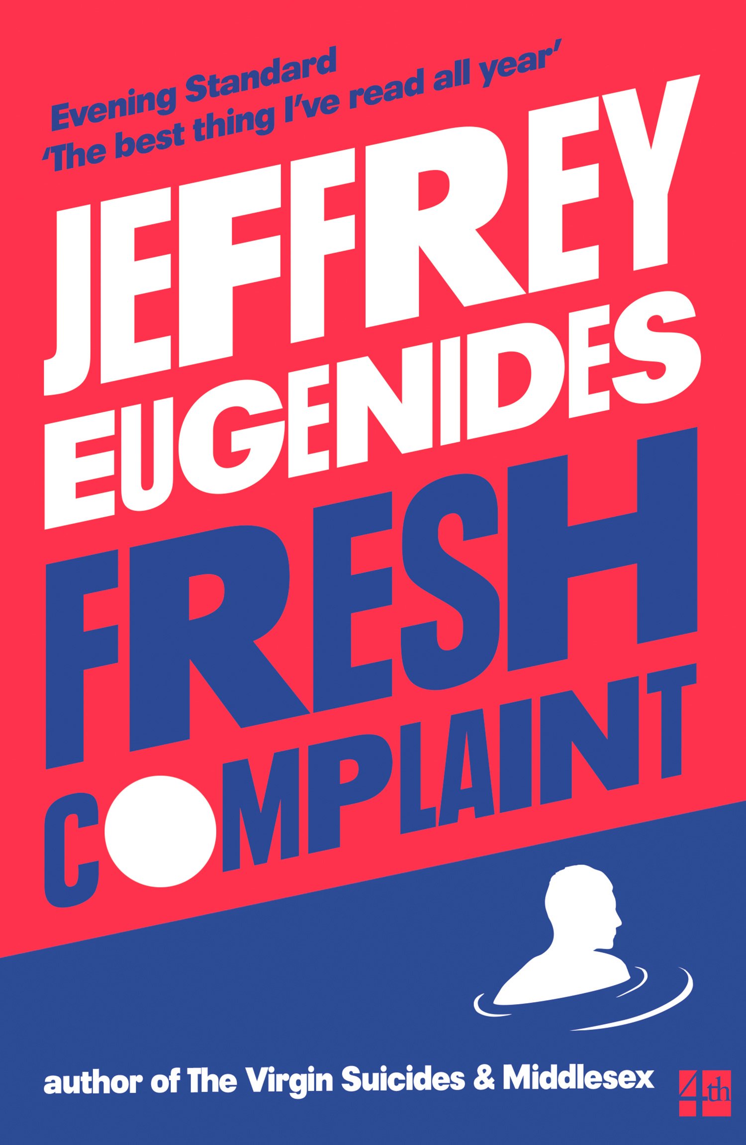 Fresh Complaint | Jeffrey Eugenides