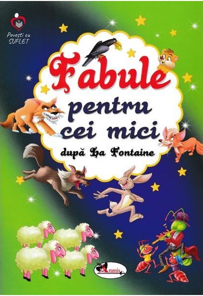 Fabule pentru cei mici | Jean De La Fontaine adolescenti