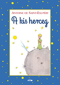 A kis herceg | Antoine De Saint-Exupery