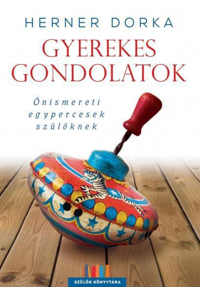 Gyerekes gondolatok | Herner Dorka