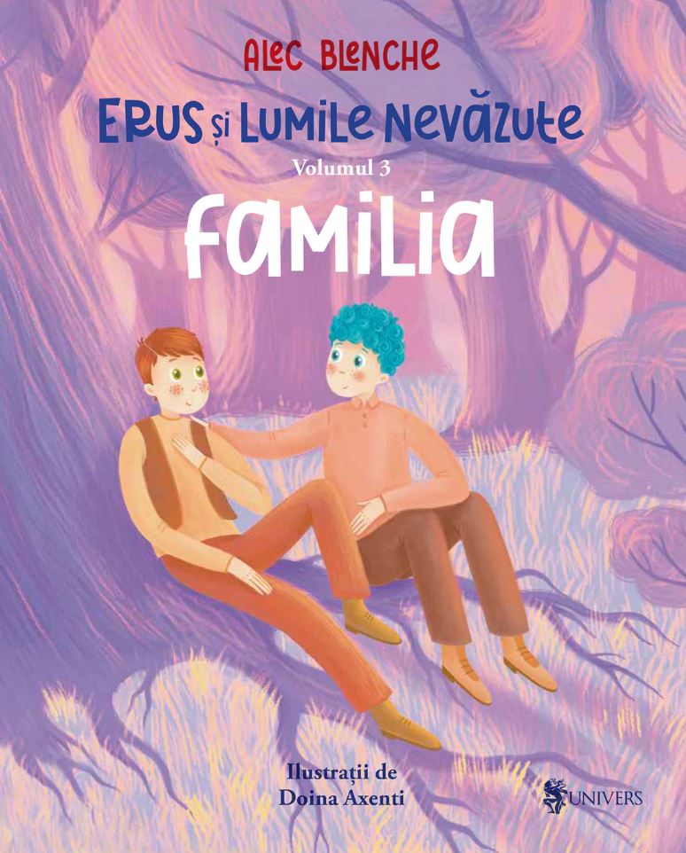 Erus si lumile nevazute - Familia | Alec Blenche