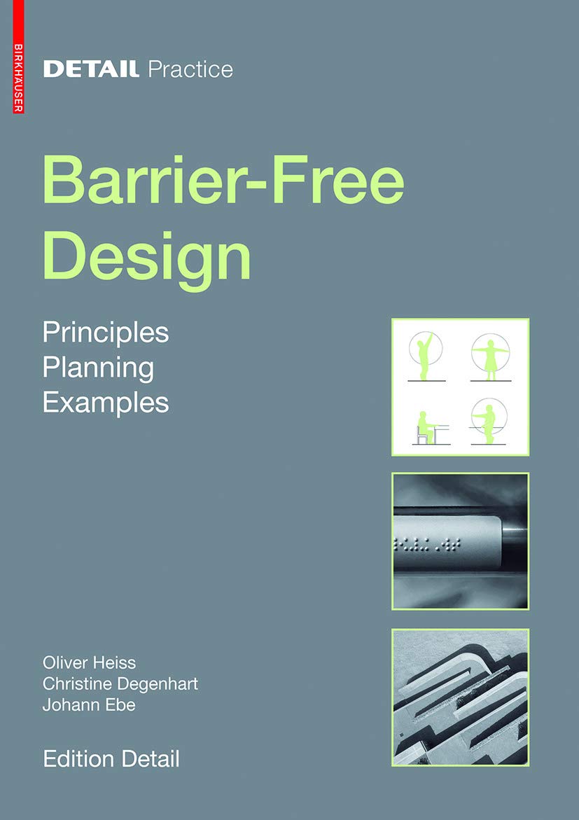 Barrier-Free Design | Christine Degenhardt, Johann Ebe, Oliver Heiss