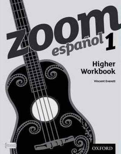 Zoom Espanol 1 - Higher Workbook | Vincent Everett