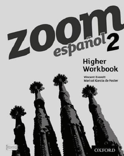 Zoom espanol 2 - Higher Workbook | Vincent Everett