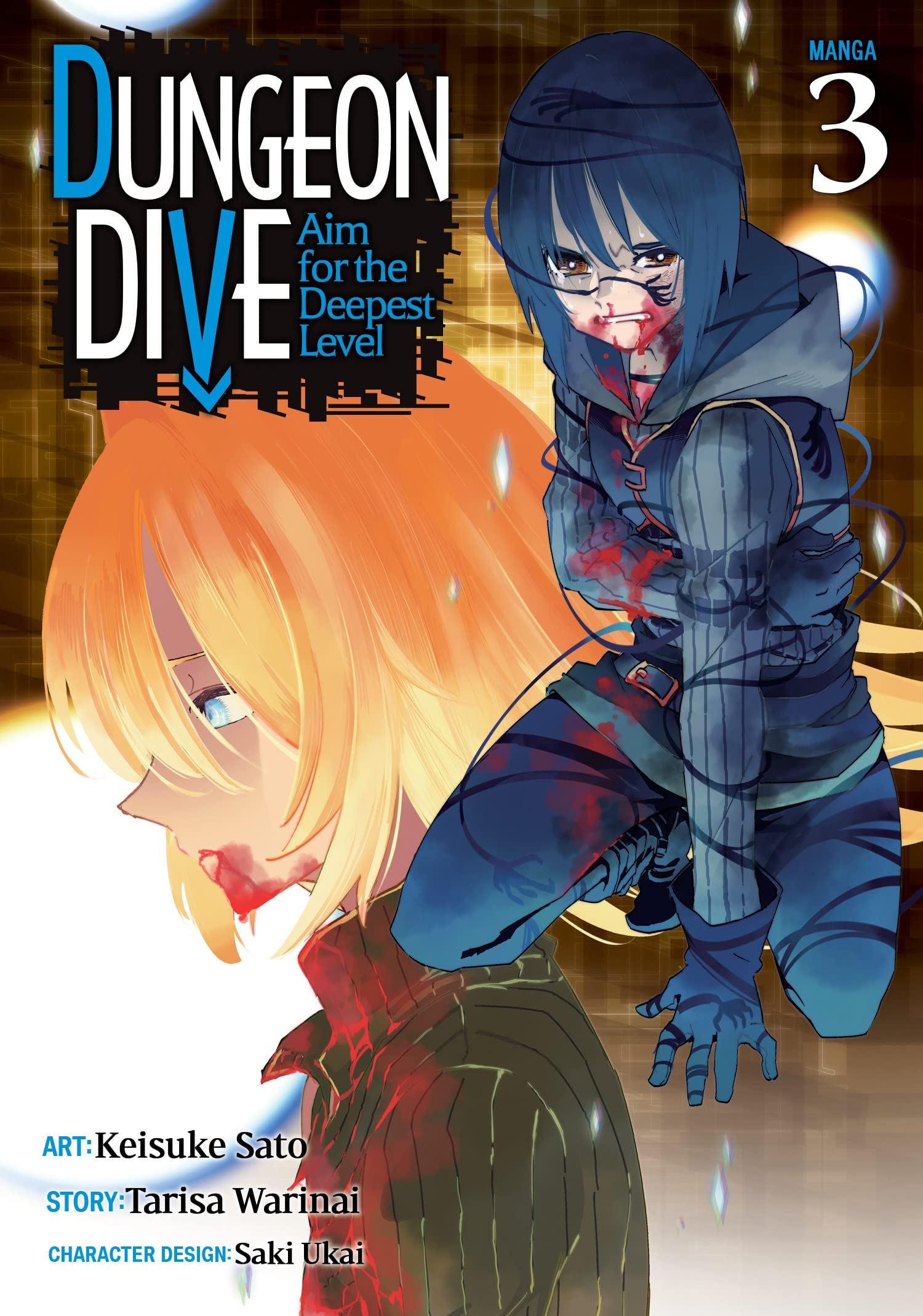 DUNGEON DIVE: Aim for the Deepest Level - Volume 3 | Tarisa Warinai