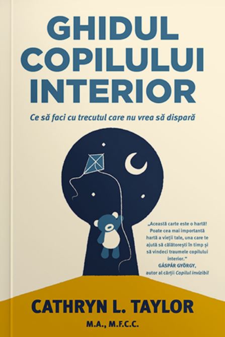 Ghidul copilului interior | Cathryn L. Taylor