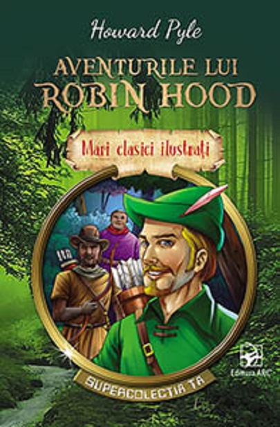 Aventurile lui Robin Hood | Howard Pyle