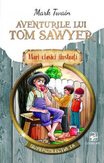 Aventurile lui Tom Sawyer | Mark Twain