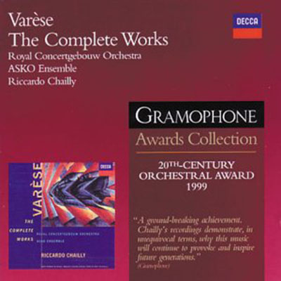 Varèse: Complete Works | Edgar Varese, Riccardo Chailly