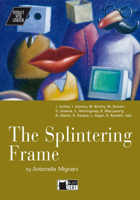 The Splintering Frame (with Audio CD) | Antonella Mignani