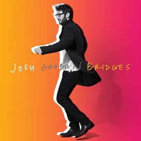 Bridges - Deluxe Edtion | Josh Groban