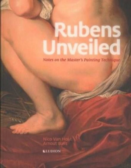 Rubens Unveiled | Nico van Hout