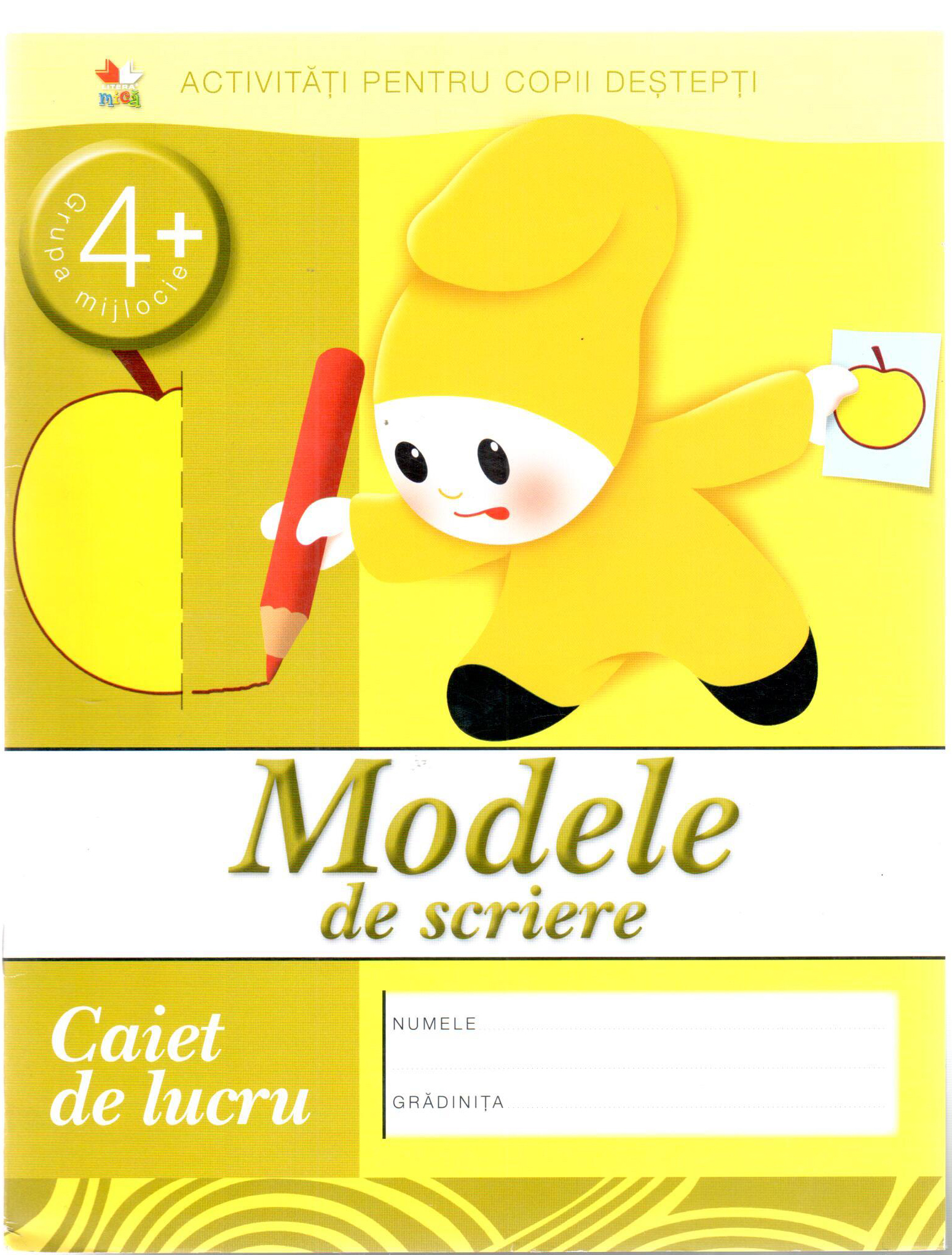 Modele de scriere. Caiet de lucru. 4 ani |