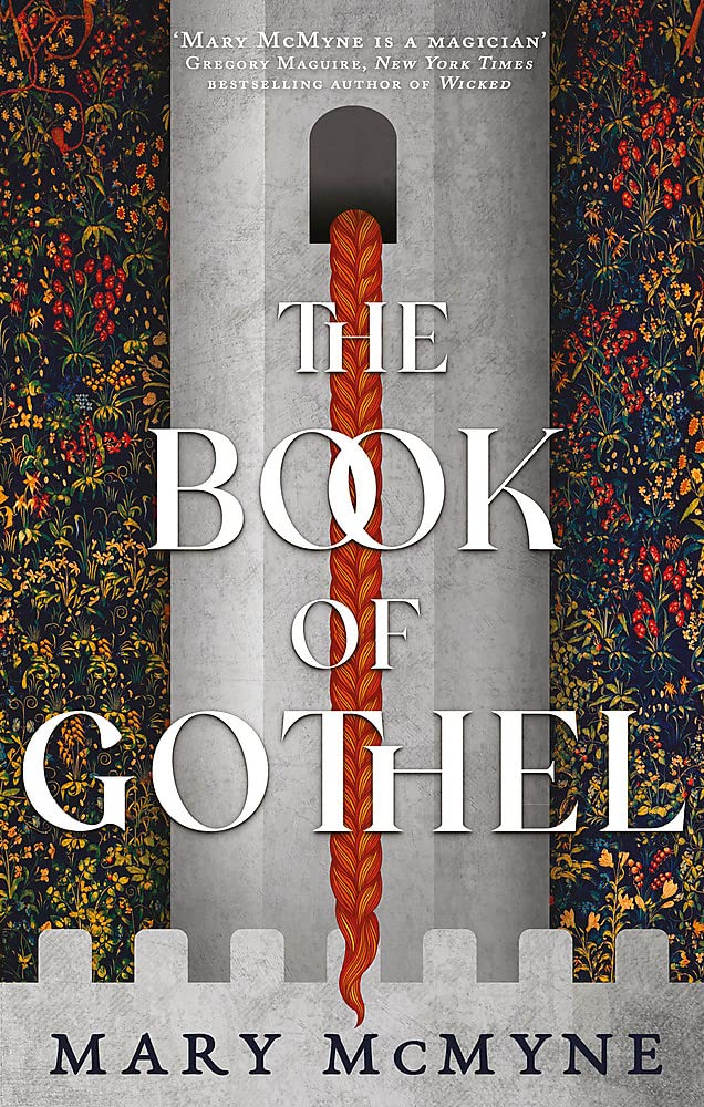 The Book of Gothel | Mary McMyne