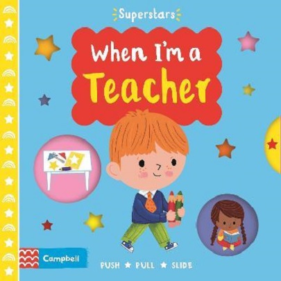When I\'m a Teacher | Campbell Books