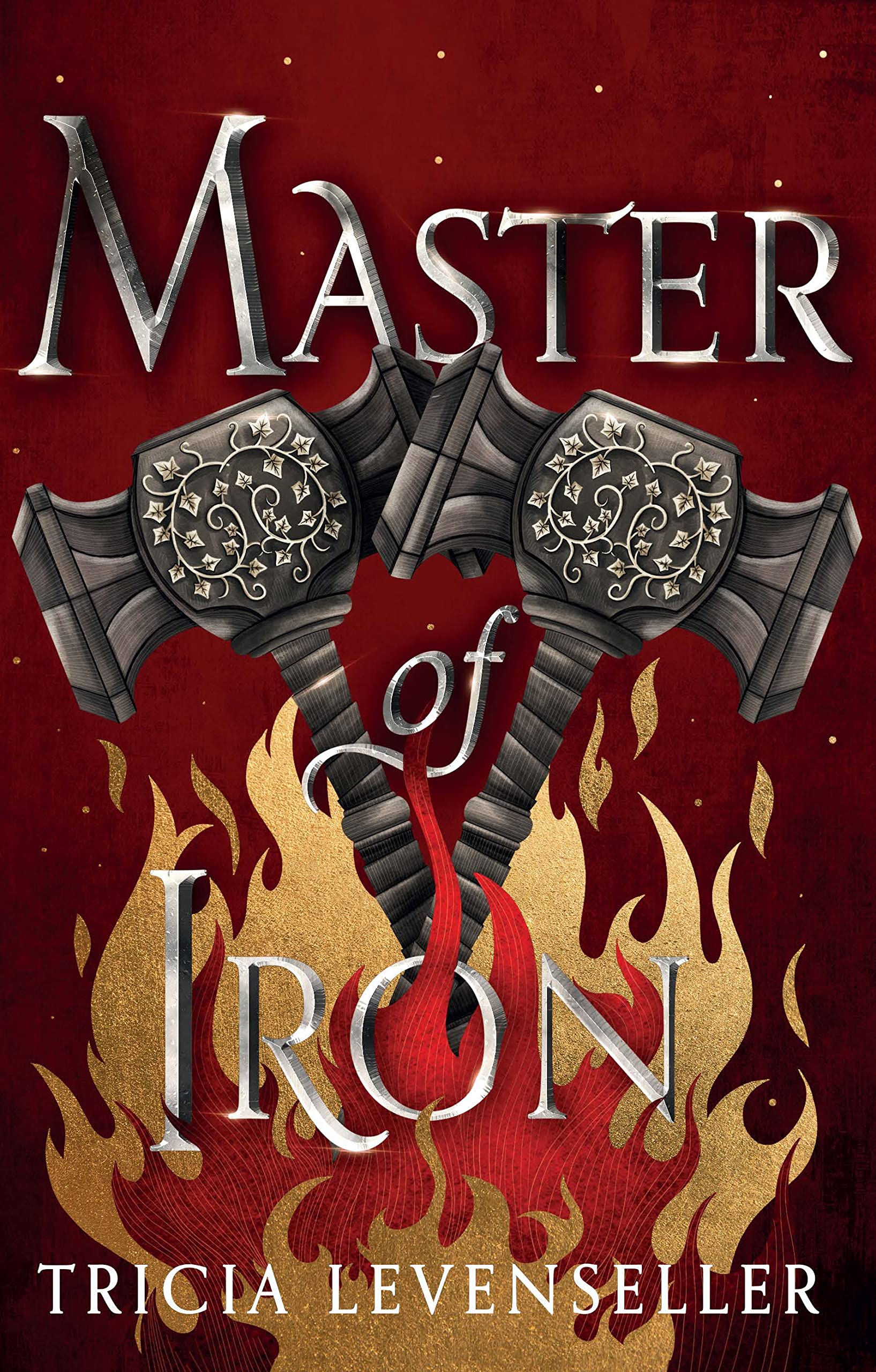 Master of Iron | Tricia Levenseller