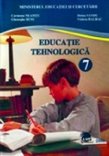 Educatie tehnologica - Clasa a VII-a | Carmena Neamtu, Gheorghe Rusu