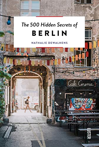 The 500 Hidden Secrets of Berlin | Nathalie Dewalhens - 1 | YEO