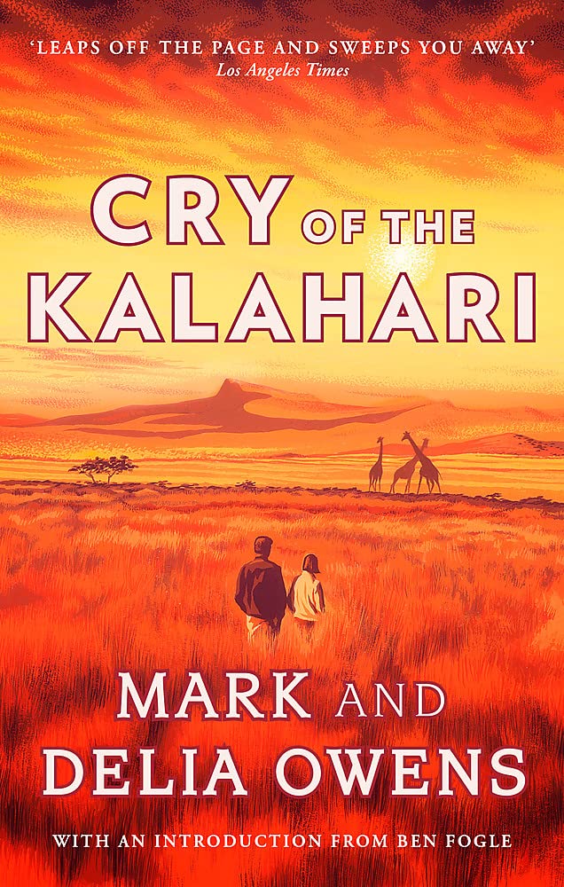 Cry of the Kalahari | Delia Owens