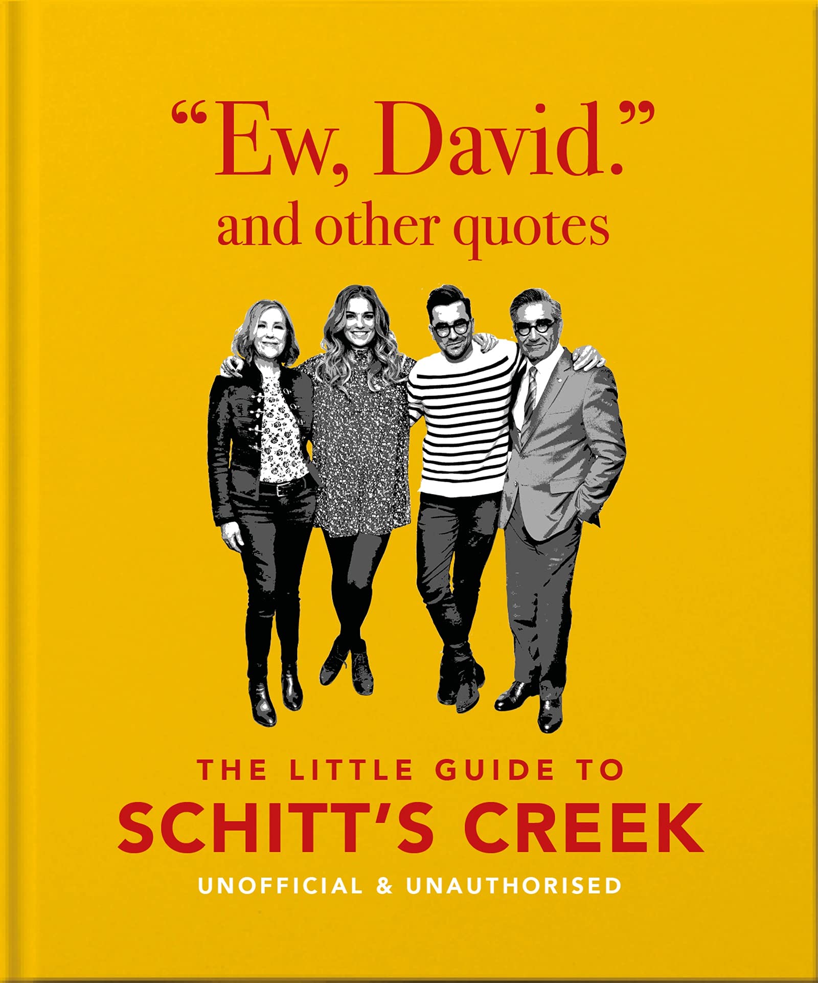 Ew, David, and Other Schitty Quotes |