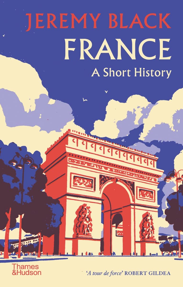 France: A Short History | Jeremy Black