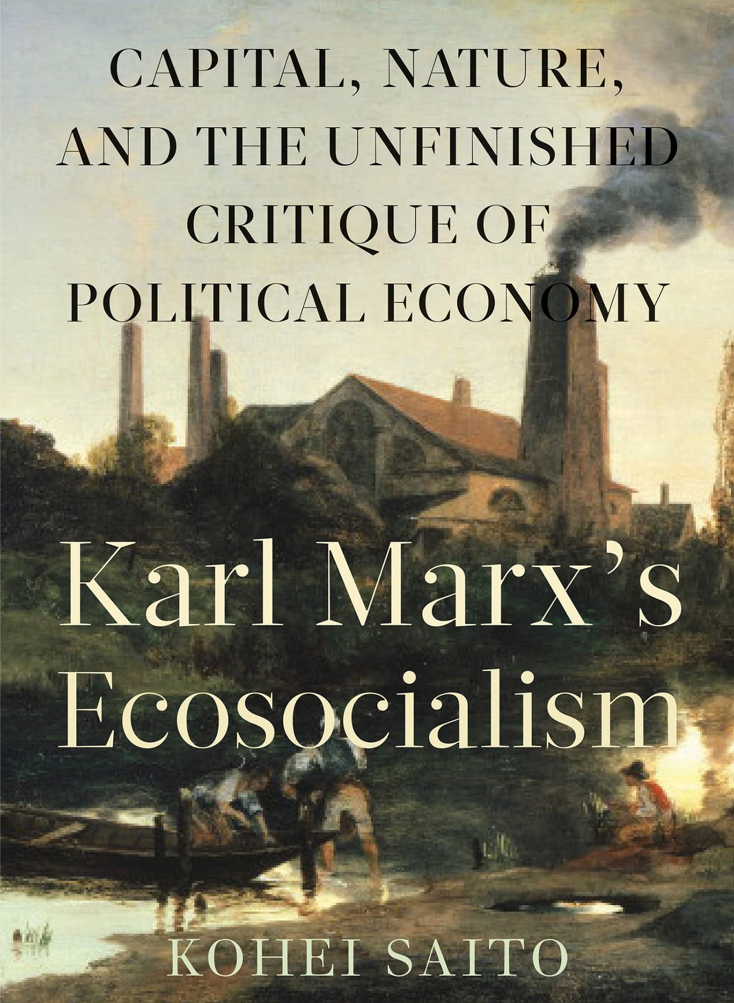 Karl Marx\'s Ecosocialism | Kohei Saito - 1 | YEO