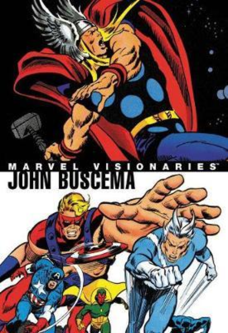 Marvel Visionaries - John Buscema | Stan Lee, Roy Thomas, Roger Stern