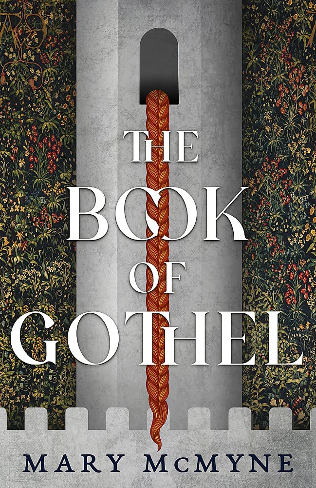 The Book of Gothel | Mary McMyne