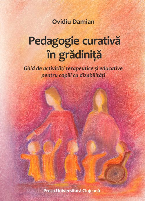 Pedagogie curativa in gradinita | Ovidiu Damian