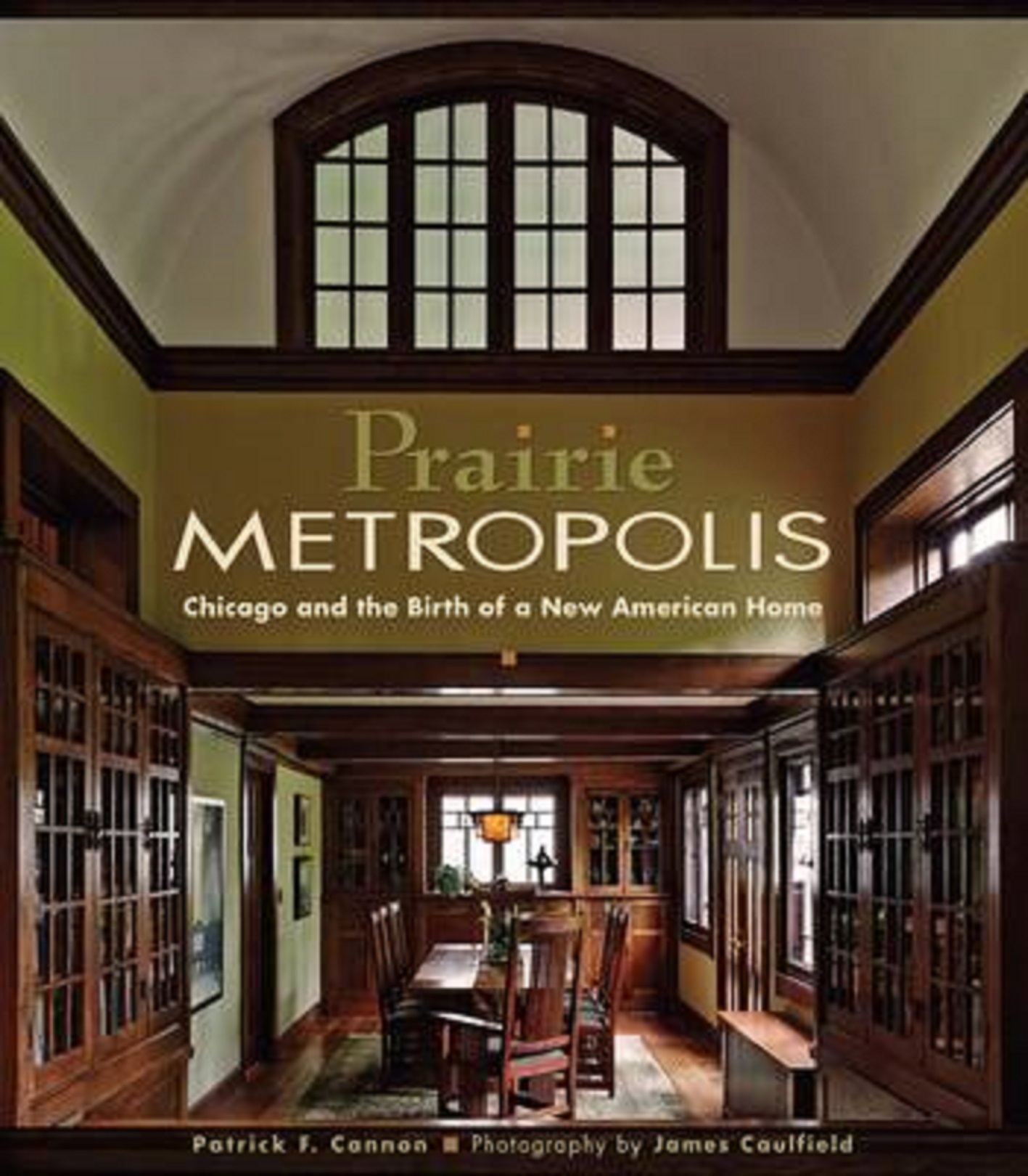 Prairie Metropolis | Patrick F. Cannon