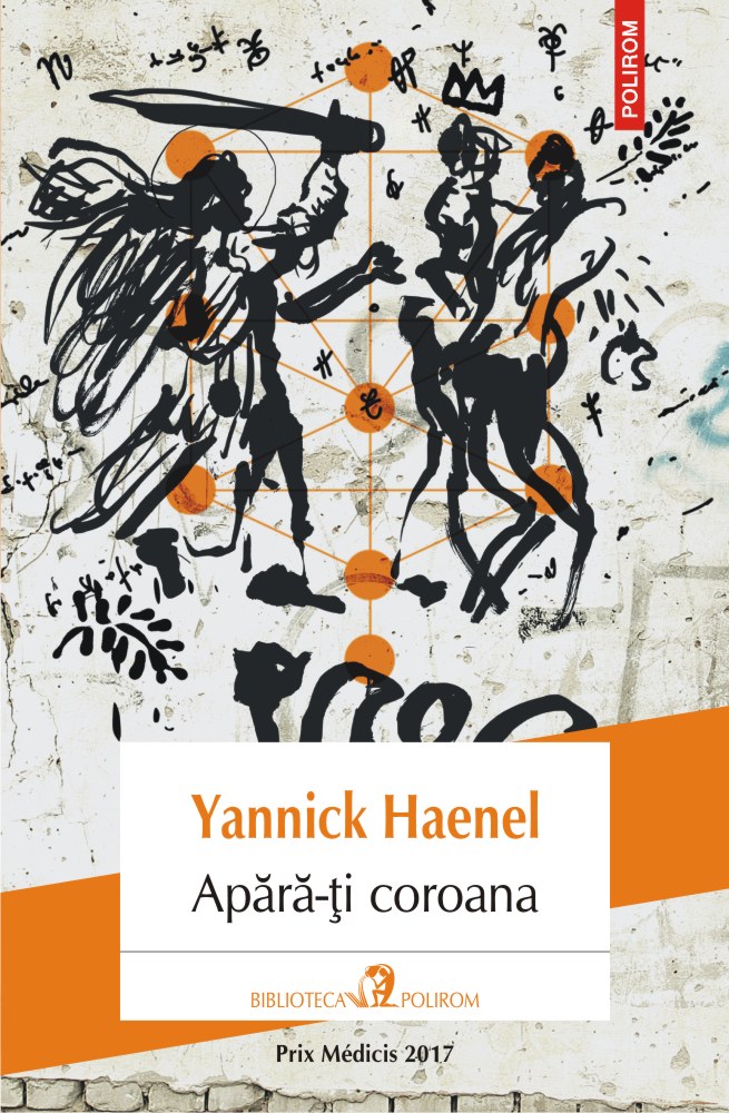 Apara-ti coroana | Yannick Haenel