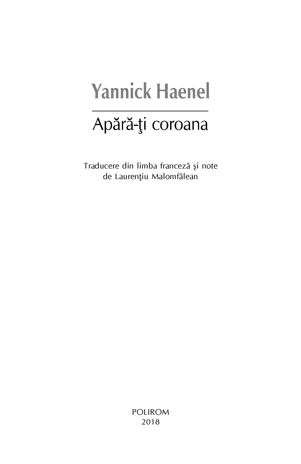 Apara-ti coroana | Yannick Haenel - 4 | YEO