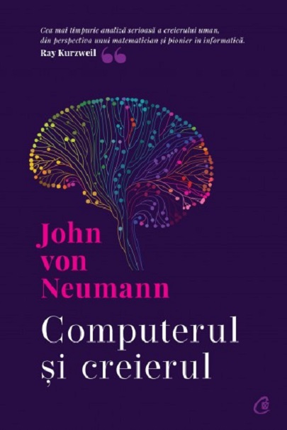 Computerul si creierul | John von Neumann