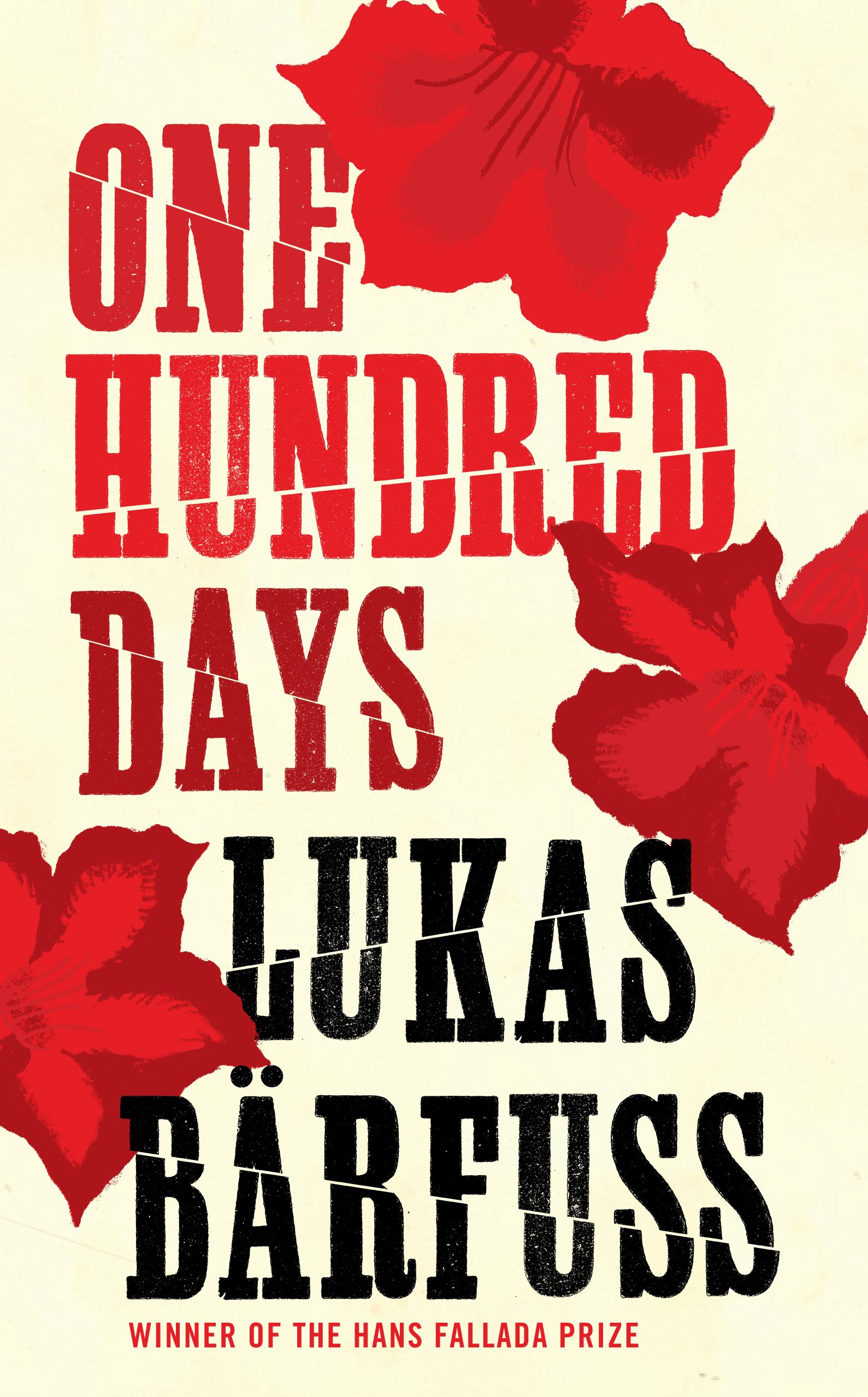 One Hundred Days | Lukas Barfuss