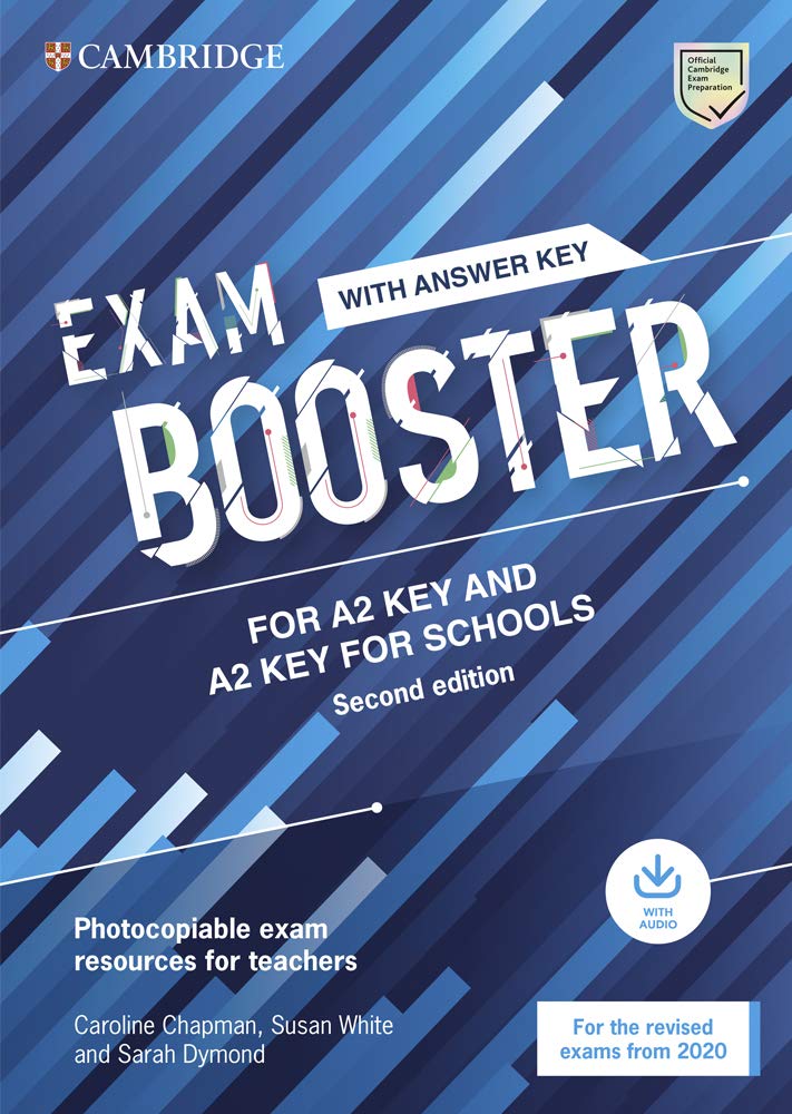 Exam Booster for A2 Key and A2 Key for Schools with Answer Key | Caroline Chapman, Susan White, Sarah Dymond