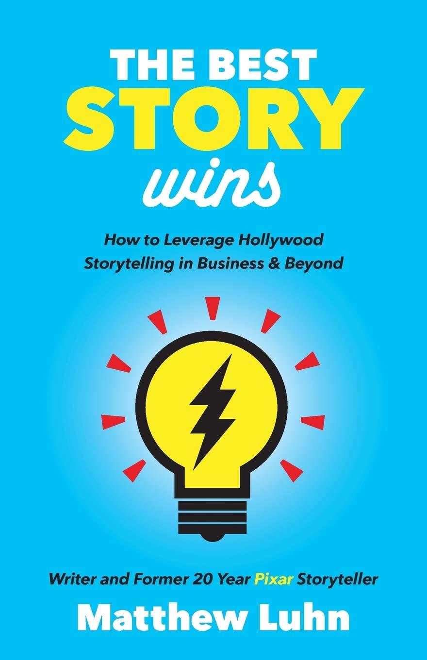 The Best Story Wins | Matthew Luhn