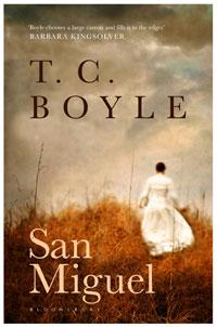 San Miguel | T.c. Boyle