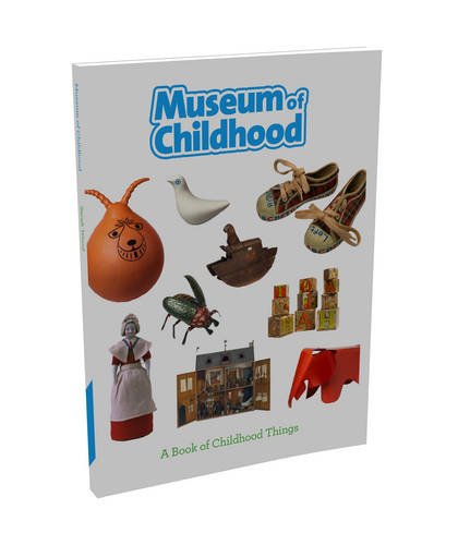 Museum of Childhood | Sarah Wood