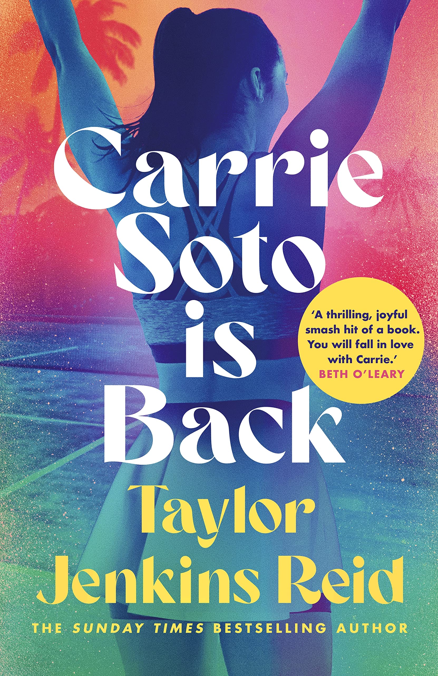 Carrie Soto Is Back | Taylor Jenkins Reid