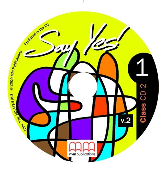 Say Yes! to English Level 1 Class Audio CDs (2) | H. Q. Mitchell, J. Scott