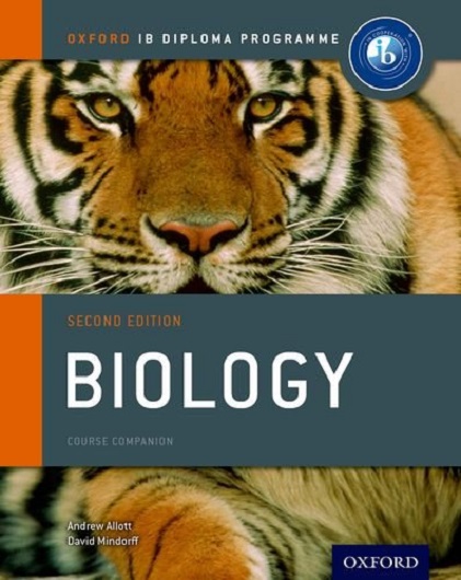 IB Biology: For the IB Diploma | Andrew Allott, David Mindorff