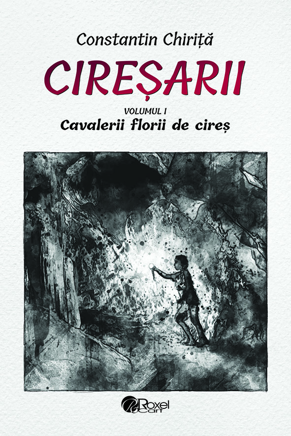 Ciresarii (5 volume) | Constantin Chirita - 4 | YEO