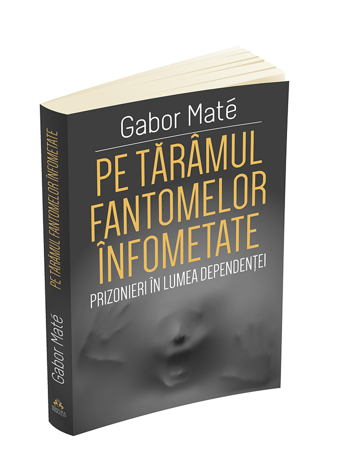 Pe taramul fantomelor infometate | Gabor Mate carturesti.ro poza bestsellers.ro