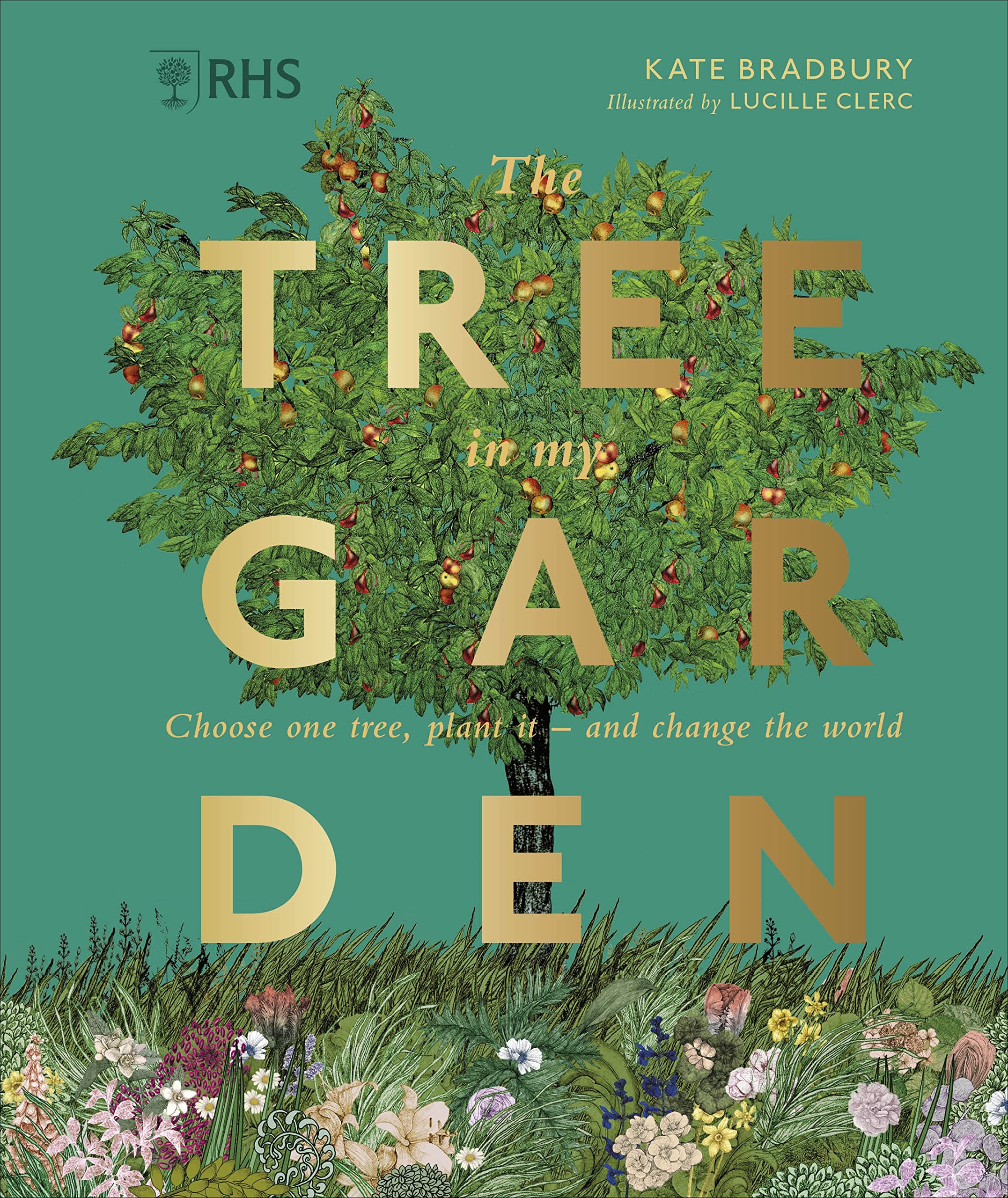 RHS The Tree in My Garden | Kate Bradbury