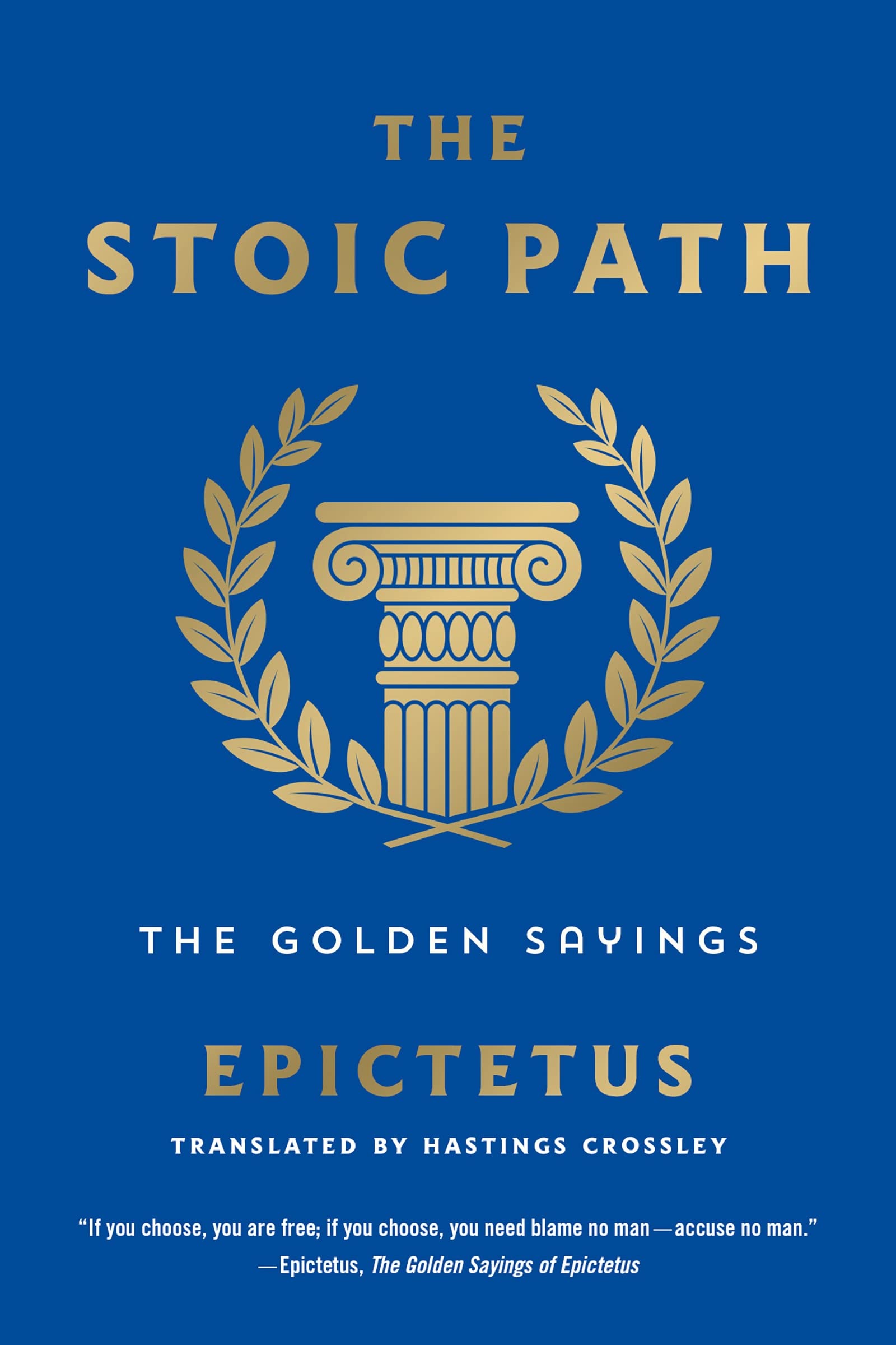 The Stoic Path: The Golden Sayings | Epictetus