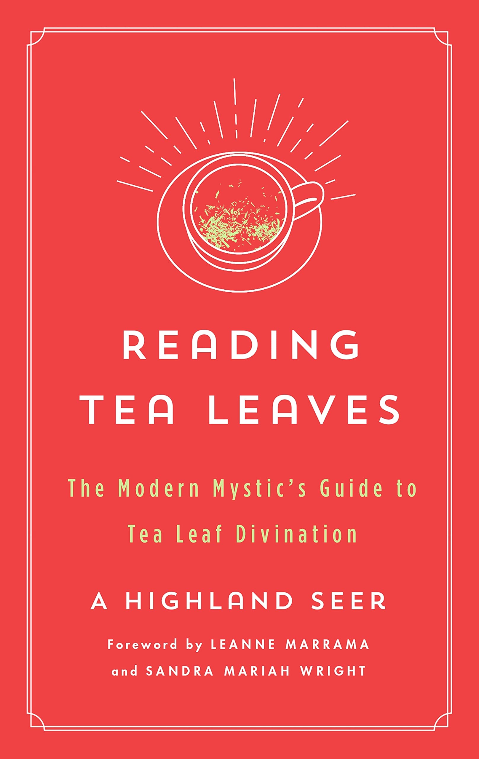 Reading Tea Leaves | A Highland Seer