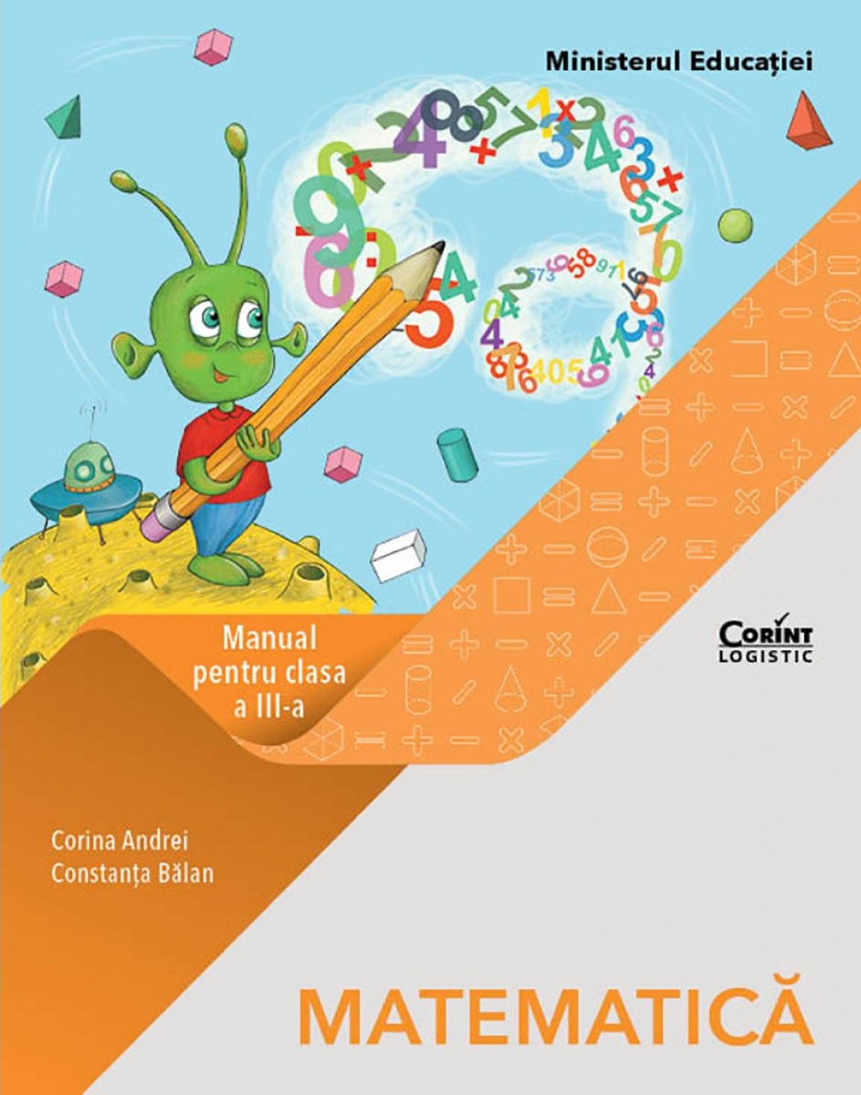 Matematica. Manual pentru clasa a III-a | Corina Andrei, Constanta Balan