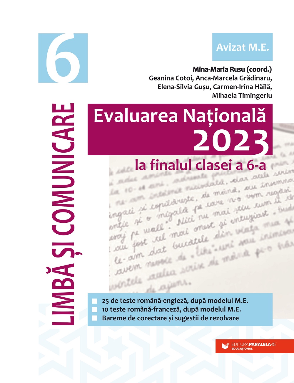 Evaluarea Nationala 2023 la finalul clasei a VI-a. Limba si comunicare | Geanina Cotoi, Anca-Marcela Gradinaru, Elena-Silvia Gusu - 1 | YEO