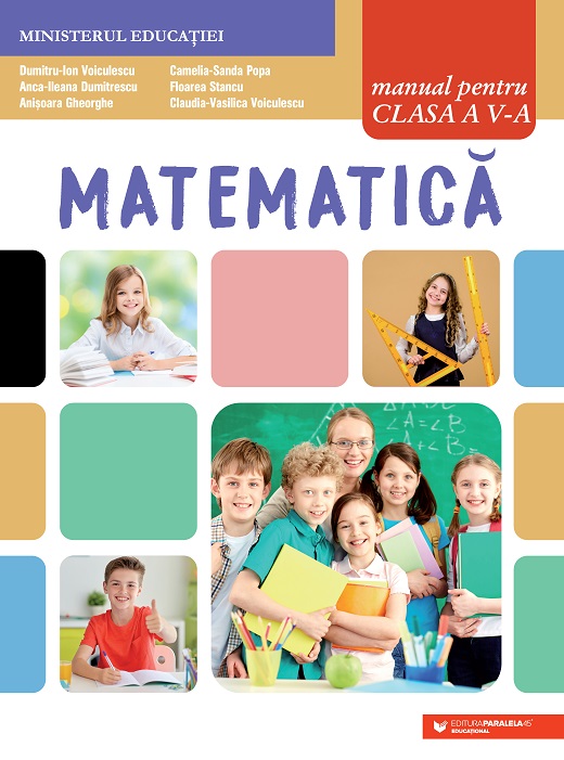 Matematica. Manual pentru clasa a V-a | Anca-Ileana Dumitrescu, Anisoara Gheorghe, Camelia-Sanda Popa - 1 | YEO