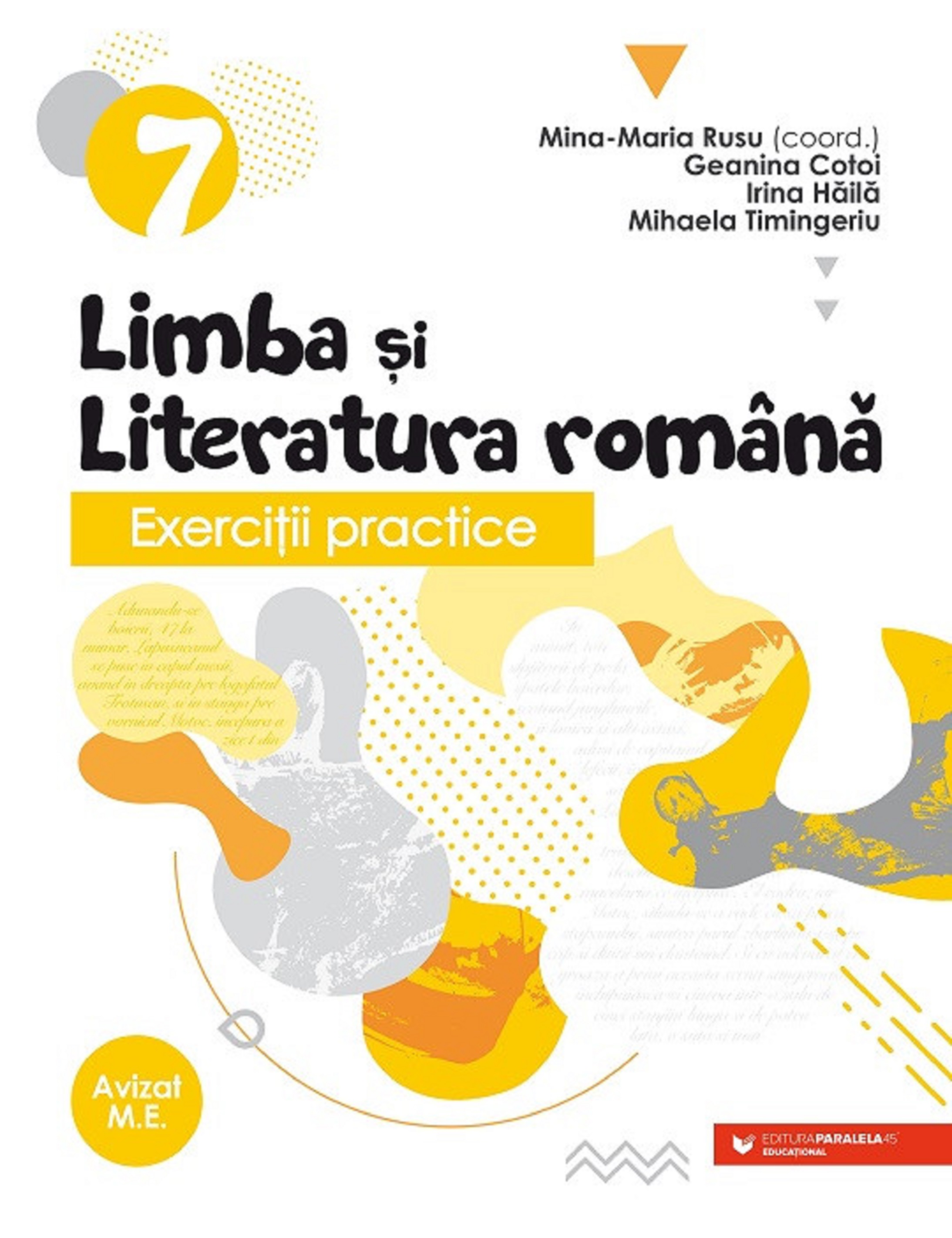 Exercitii practice de limba si literatura romana. Caiet de lucru. Clasa a VII-a | Mina-Maria Rusu, Geanina Cotoi, Irina Haila